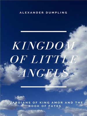 cover image of Kingdom of Little Angels